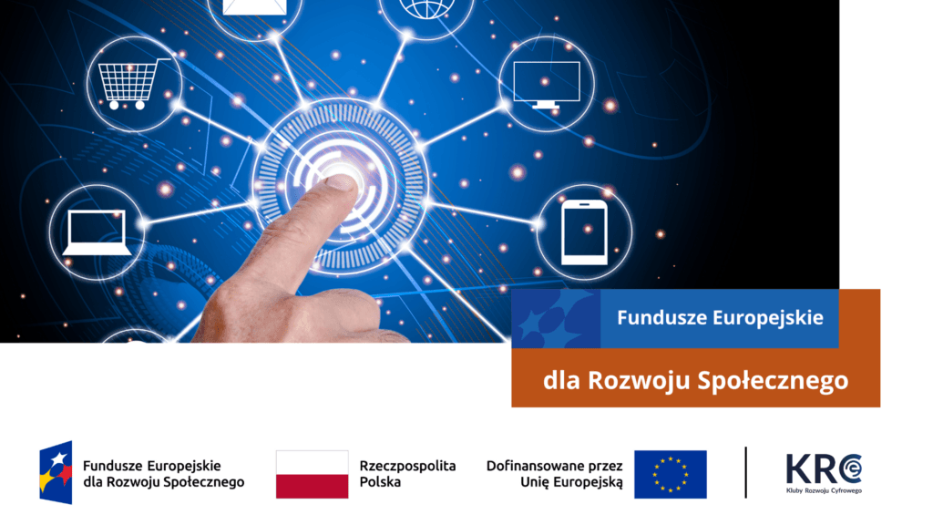 Projekt Kluby Rozwoju Cyfrowego – projekt wspierający (KRC wsparcie)