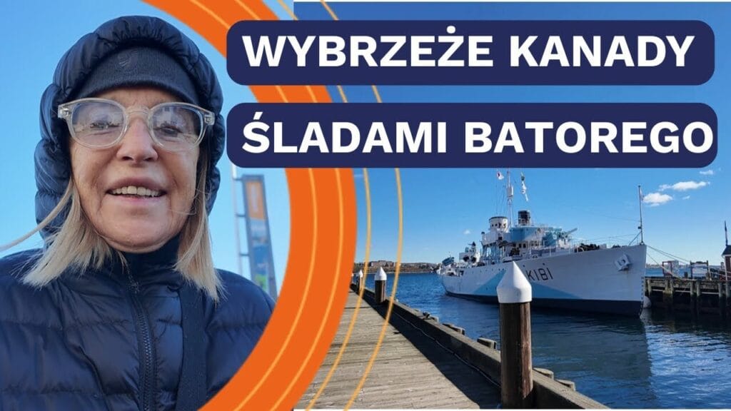 Spacer po wybrzeżu Kanady – Halifax – śladami okrętu Batory