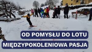 Od pomysłu do lotu – jak pasja młodych połączyła pokolenia