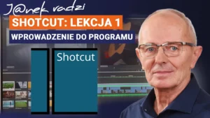 Shotcut od podstaw — Kurs dla początkujących